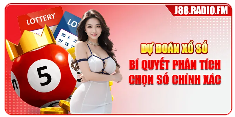 Dự Đoán Xổ Số: Bí Quyết Phân Tích Chọn Số Chính Xác
