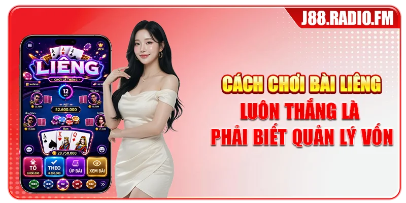 Cách tham gia một lượt Liêng tại sân chơi J88