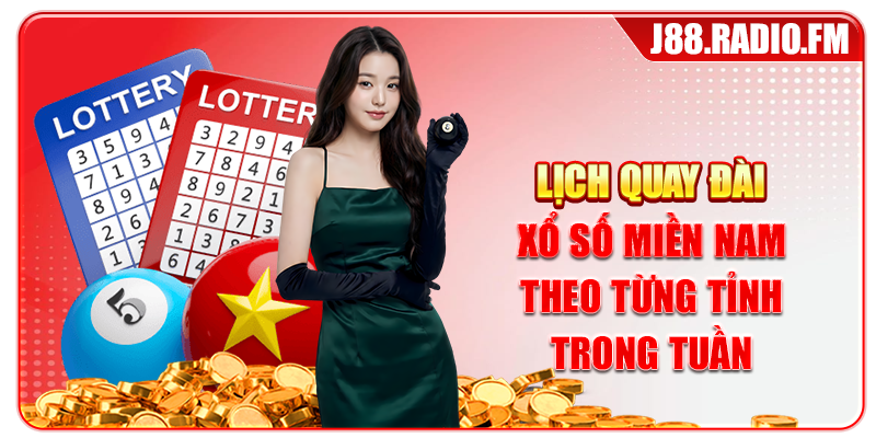 Lịch quay đài xổ số miền Nam theo từng tỉnh trong tuần